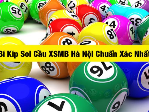 Soi Cầu XSMB Hà Nội – Đánh là trúng